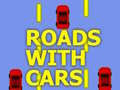 Lojë Roads With Cars