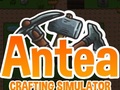 Lojë Antea: Crafting Simulator