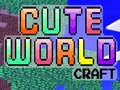 Lojë Cute World Craft