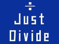 Lojë Just Divide