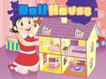 Lojë Dollhouse