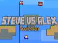 Lojë Steve vs Alex Rocketman