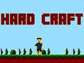 Lojë Hard Craft