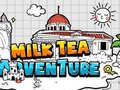 Lojë Milk Tea Adventure