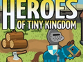Lojë Heroes of Tiny Kingdom