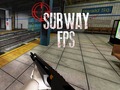 Lojë Subway FPS