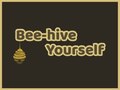 Lojë Bee-hive Yourself