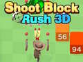 Lojë Shoot Block Rush 3D