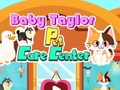 Lojë Baby Taylor Pet Care Center