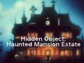 Lojë Hidden Object: Haunted Mansion Estate