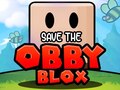 Lojë Save The Obby Blox