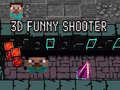 Lojë 3D Funny Shooter