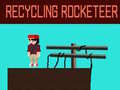 Lojë Recycling Rocketeer