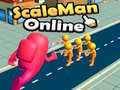Lojë ScaleMan Online