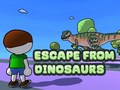 Lojë Escape From Dinosaurs