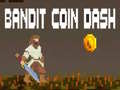 Lojë Bandit Coin Dash