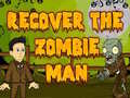 Lojë Recover The Zombie Man