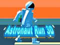 Lojë Astronaut Run 3D