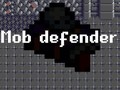 Lojë Mob Defender