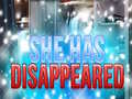 Lojë She has Disappeared