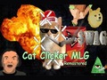 Lojë Cat Clicker MLG