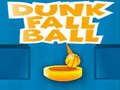 Lojë Dunk Fall Ball