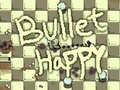 Lojë Bullet Happy