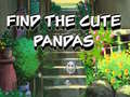 Lojë Find The Cute Pandas