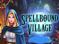Lojë Spellbound Village