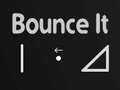 Lojë Bounce It