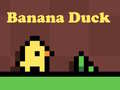 Lojë Banana Duck