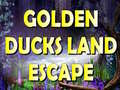 Lojë Golden Ducks Land Escape