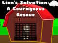 Lojë Lions Salvation A Courageous Rescue