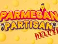 Lojë Parmesan Partisan Deluxe