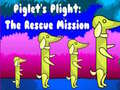 Lojë Piglet's Plight The Rescue Mission