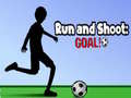 Lojë Run and Shoot: GOAL!