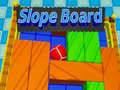 Lojë Slope Board