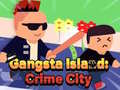 Lojë Gangsta Island: Crime City