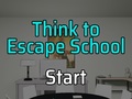 Lojë Think to Escape: School