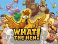 Lojë What The Hen