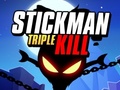 Lojë Stickman Triple Kill