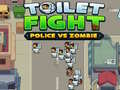 Lojë Toilet fight Police vs zombie