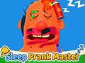 Lojë Sleep Prank Master