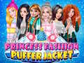 Lojë Princesses Fashion Puffer Jacket