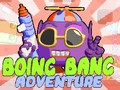 Lojë Boing Bang Adventure 
