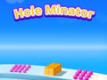 Lojë Hole Minator