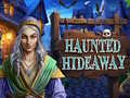 Lojë Haunted Hideaway