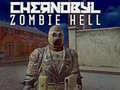 Lojë Chernobyl Zombie Hell