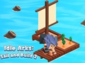 Lojë Idle Arks: Sail and Build 2