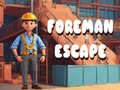 Lojë Foreman Escape